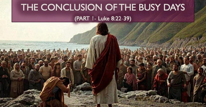 The Conclusion of the Busy Days