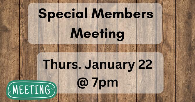 Special Members Meeting
