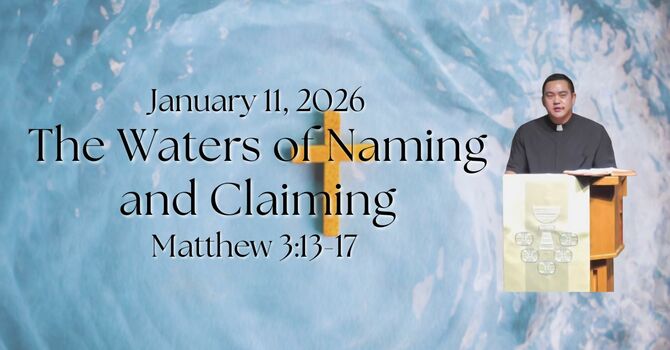 "The Waters of Naming and Claiming"