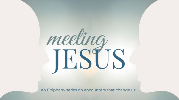 Meeting Jesus