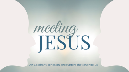 Meeting Jesus