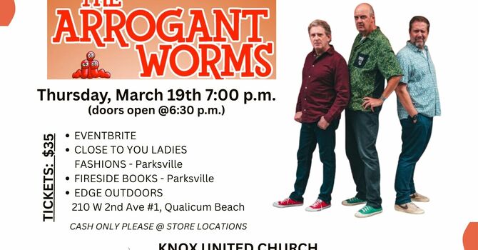 Knox presents...The Arrogant Worms (S,L,Rms 5/6)