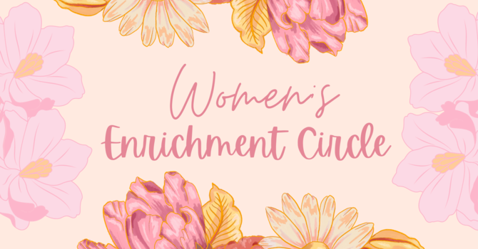 Women's Enrichment Circle