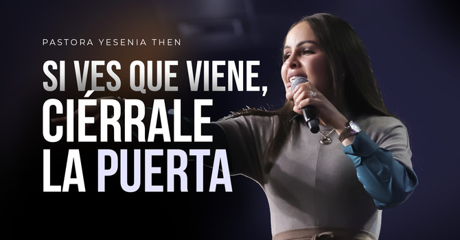 Si ves que viene, ciérrale la puerta