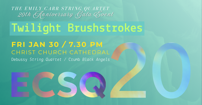 Emily Carr String Quartet Gala Concert: