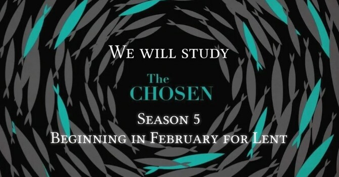 Study The Chosen for Lent image