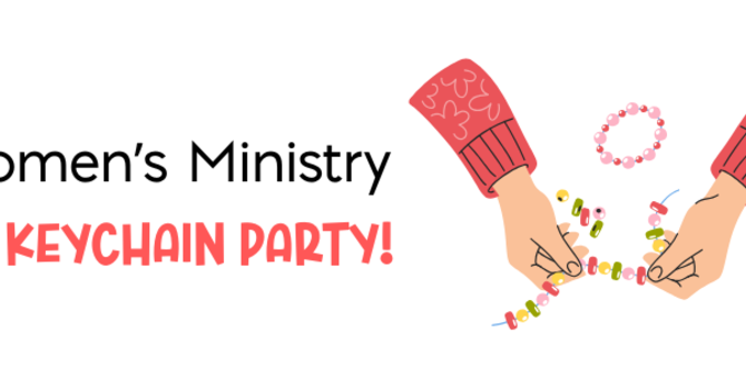 Women's Ministry Event: Keychains!