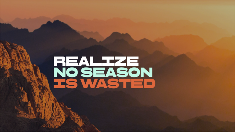 No Season is Wasted
