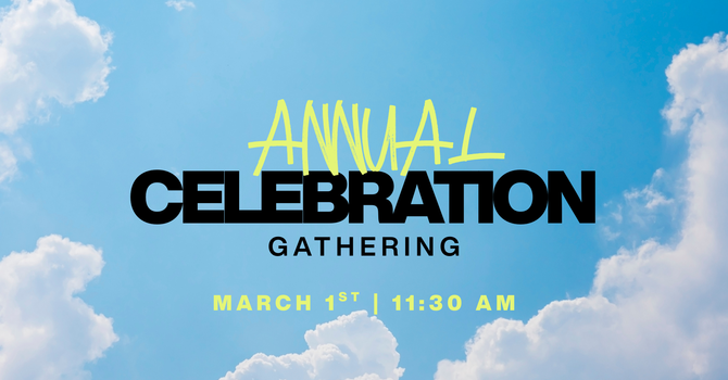 Annual Celebration Gathering