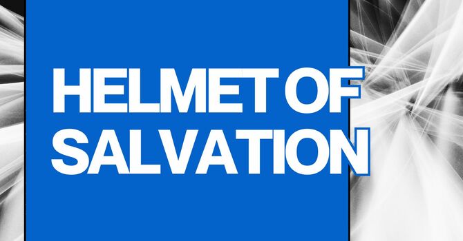 Helmet of Salvation