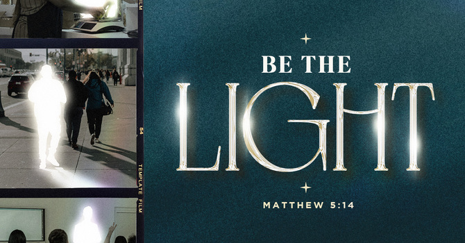 Be The Light