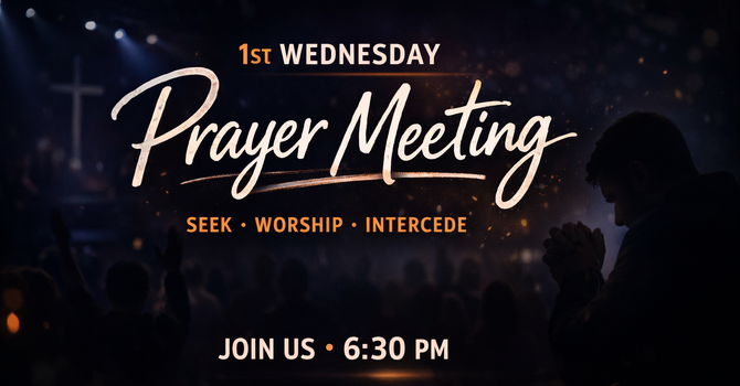 1st Wednesday Prayer Meeting