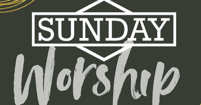 Sunday Worship Service