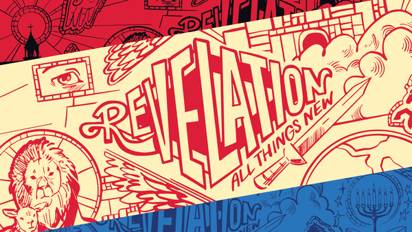 Revelation: All Things New