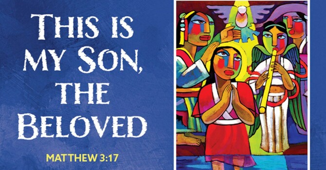 Sermon for Jan 11, 2026, The Baptism of Our Lord