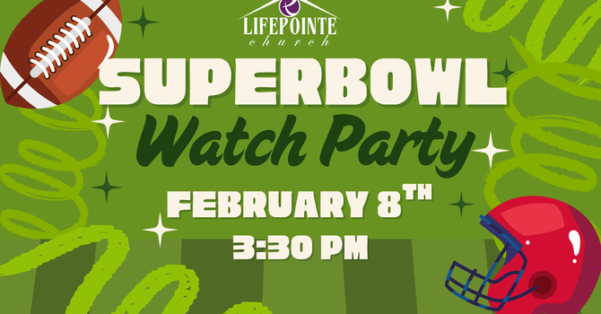 Super Bowl Watch Party