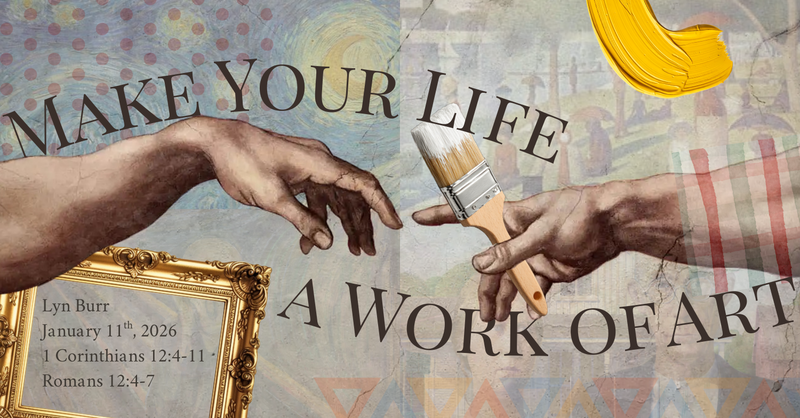 Make Your Life a Work of Art