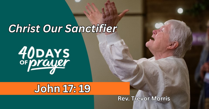 Christ our Sanctifier