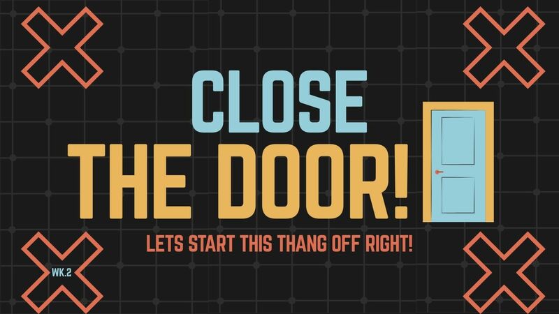 Close The Door