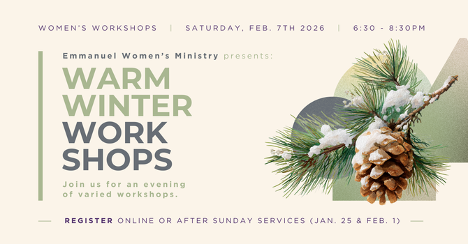 WARM WINTER WORKSHOPS