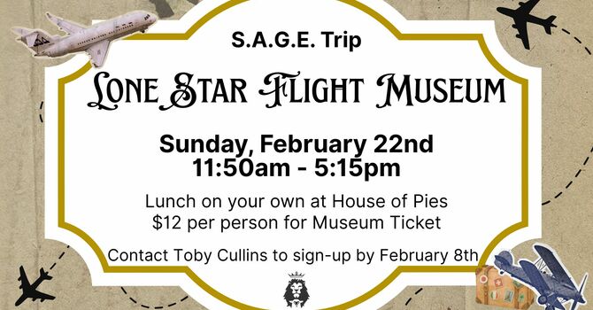 SAGE Trip: Lone Star Flight Museum