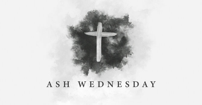Ash Wednesday Service