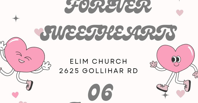 Elim Kids Fundraiser "Forever Sweethearts"