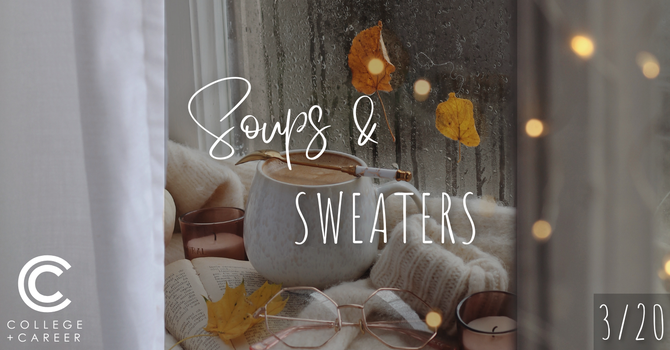 C + C Soups and Sweaters