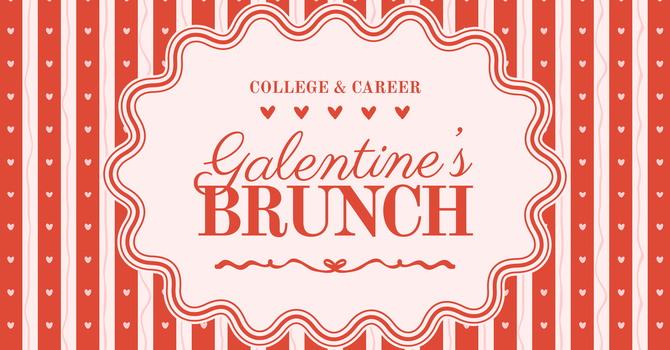 Crossfire College & Career Galentine's Brunch 