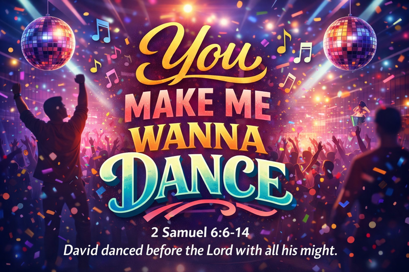 You Make Me Wanna Dance