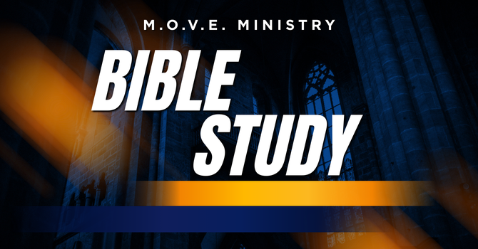 M.O.V.E. Men's Ministry Bible Study