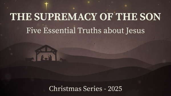The Supremacy Of Christ