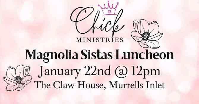 Magnolia Sistas Monthly luncheon