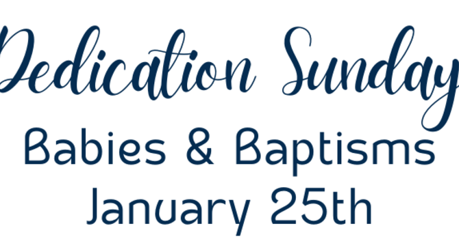 Dedication Sunday