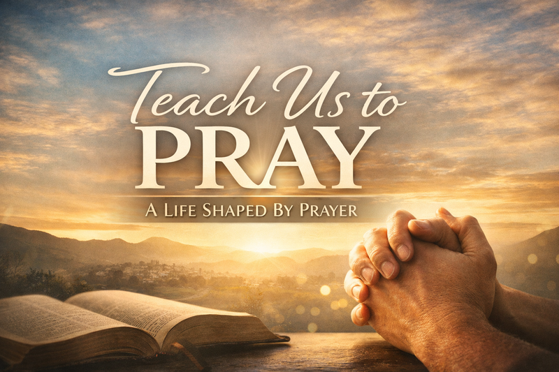 Teach Us to Pray: Hallowed in Us