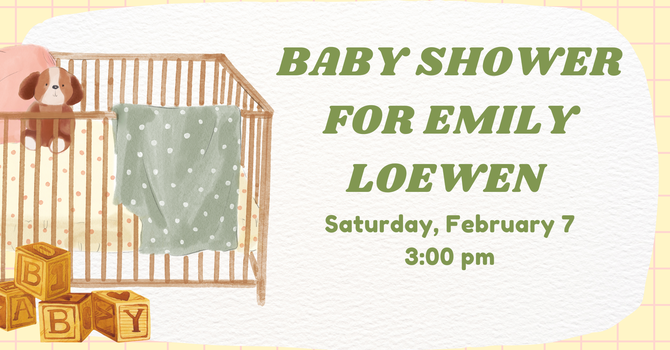 Baby Shower for Emily Loewen