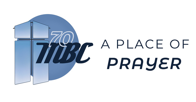 MBC a place of PRAYER