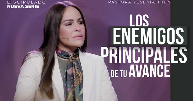 Los enemigos principales de tu avance