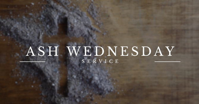 Ash Wednesday Service