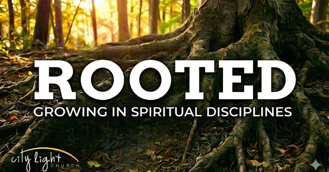 Growing in Spiritual Disciplines