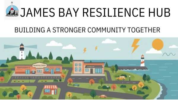 James Bay Resilience Hub