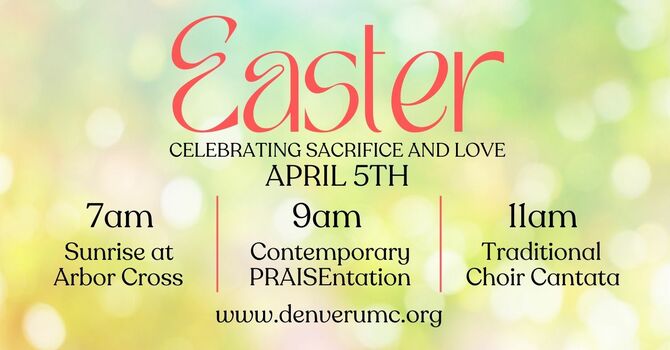 Easter Services (7, 9, and 11 a.m.)