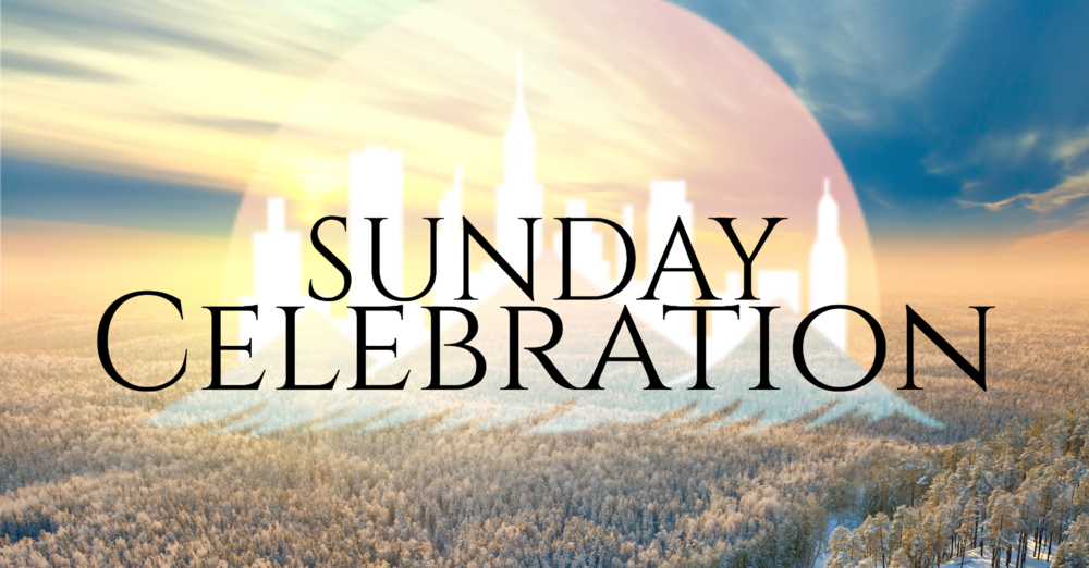 Sunday Celebration