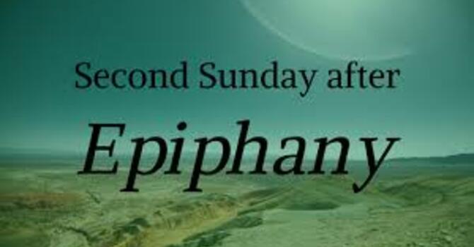 Second after Epiphany ~ January 18, 2026 
