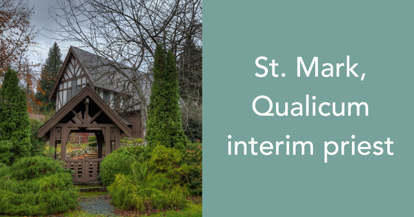 St. Mark, Qualicum interim Priest-in-Charge appointed 