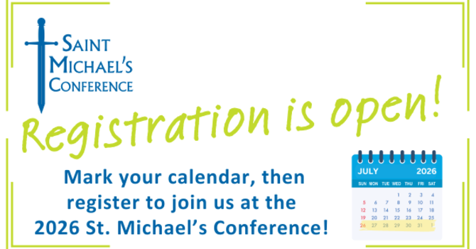 Registration is Open for Saint Michael's Conference image