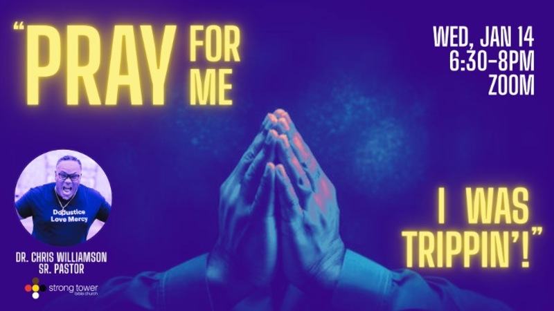 Pray For Me, I Was Trippin'!