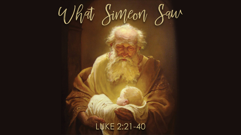 What Simeon Saw