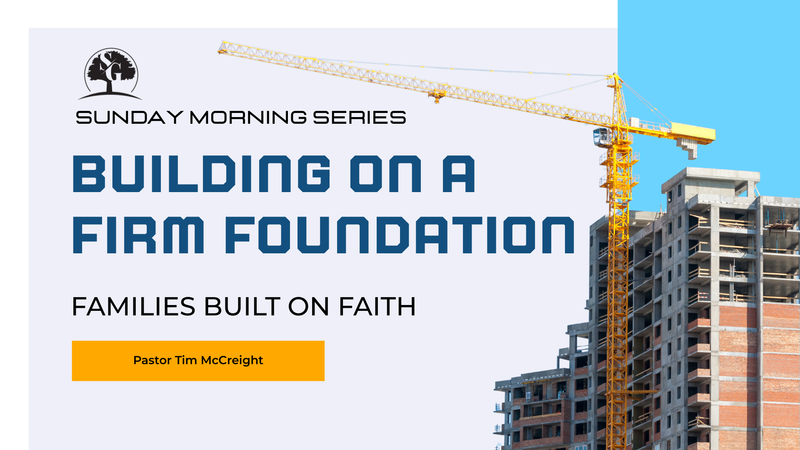 Building on a Firm Foundation
