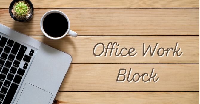 Office Work Block